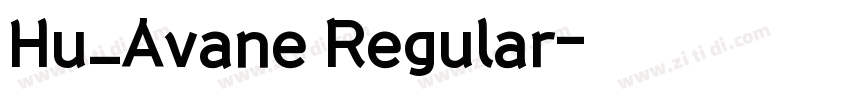 Hu_Avane Regular字体转换 Hu_Avane Regular字体转换